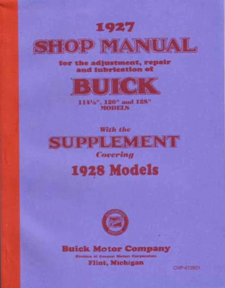 bishko automotive literature 1927 1928 Buick Standard Six Shop Service Repair Manual Book Engine Electrical