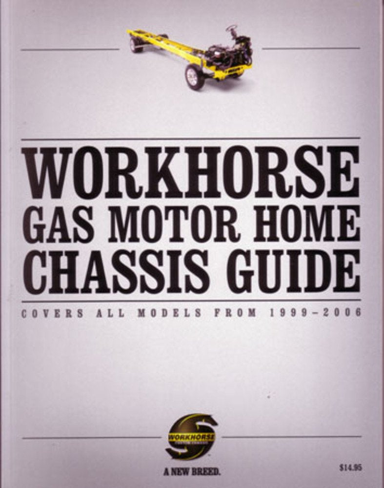 bishko automotive literature 1999-2006 Workhorse Gas Motorhome Chassis Guide Shop Service Repair Manual Book