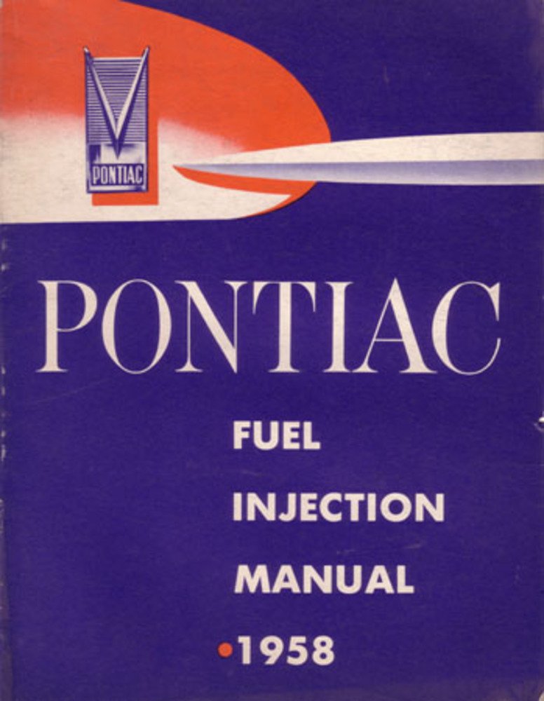 bishko automotive literature 1958 Pontiac Fuel Injection Shop Service Repair Manual Book Engine Electrical