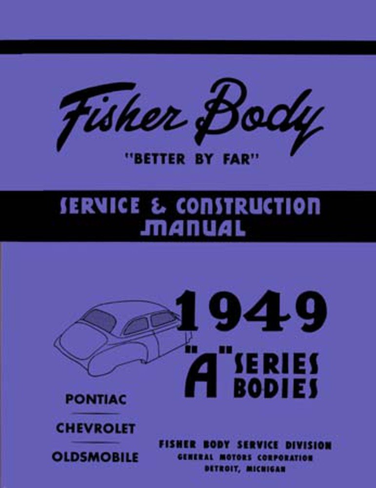 bishko automotive literature 1949 Chevrolet Oldsmobile Pontiac A-Body Shop Service Repair Manual Book Engine