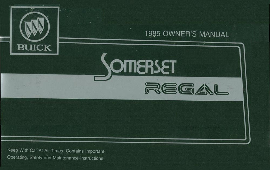 bishko automotive literature 1985 Buick Somerset Regal Owners Manual User Guide Reference Operator Book