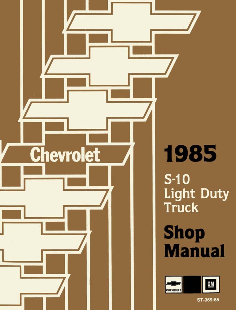 bishko automotive literature 1985 Chevy S-10 Blazer Pickup Shop Service Repair Manual Book Engine Drivetrain