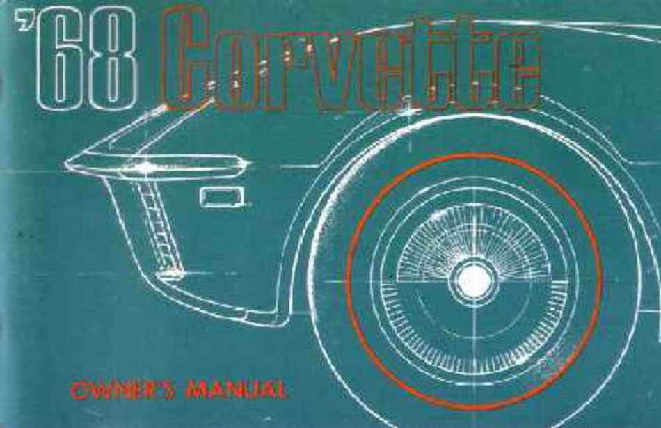 bishko automotive literature 1968 Chevrolet Corvette Owners Manual User Guide Reference Operator Book Fuses
