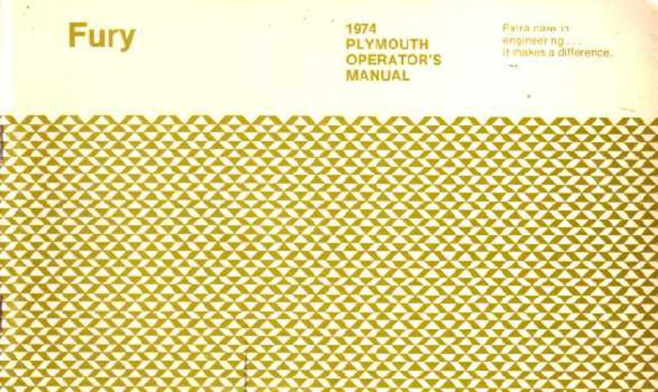 bishko automotive literature 1974 Plymouth Fury Owners Manual User Guide Reference Operator Book Fuses Fluids
