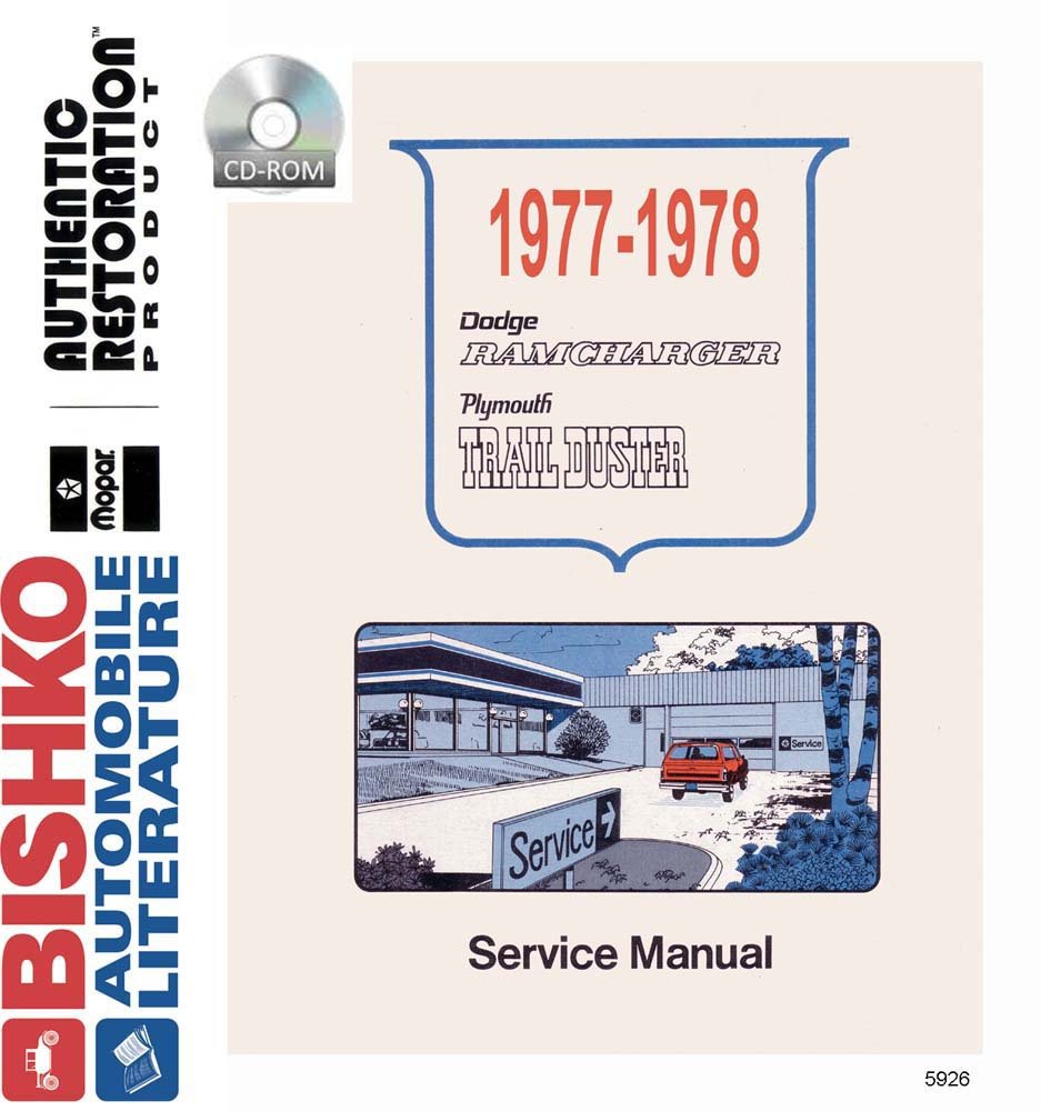 bishko automotive literature 1977 1978 Dodge RAMCharger Trail Duster Shop Service Repair Manual CD Engine
