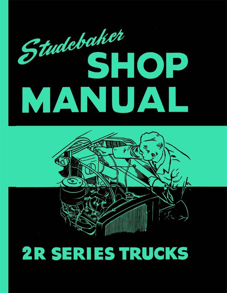 Grehge bishko automotive literature 1949 1951 1952 1953 Studebaker 2R Truck Shop Service Repair Manual Book Engine