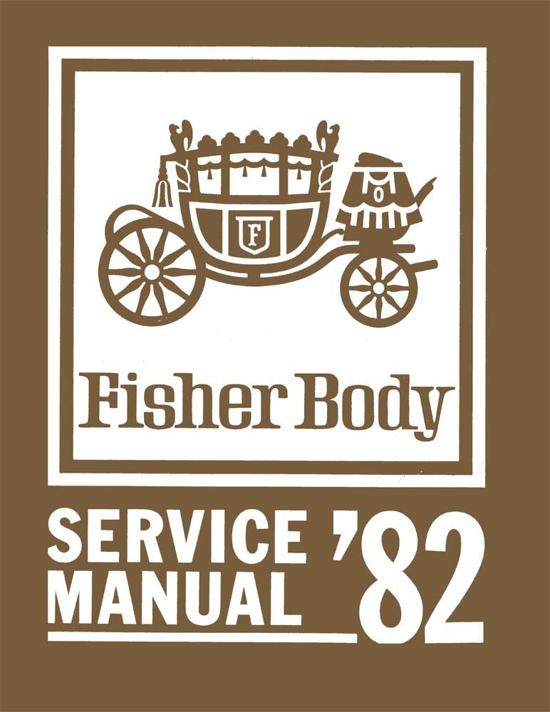 bishko automotive literature 1982 Buick Cadillac Chevrolet Fisher Body Shop Service Repair Manual Book OEM