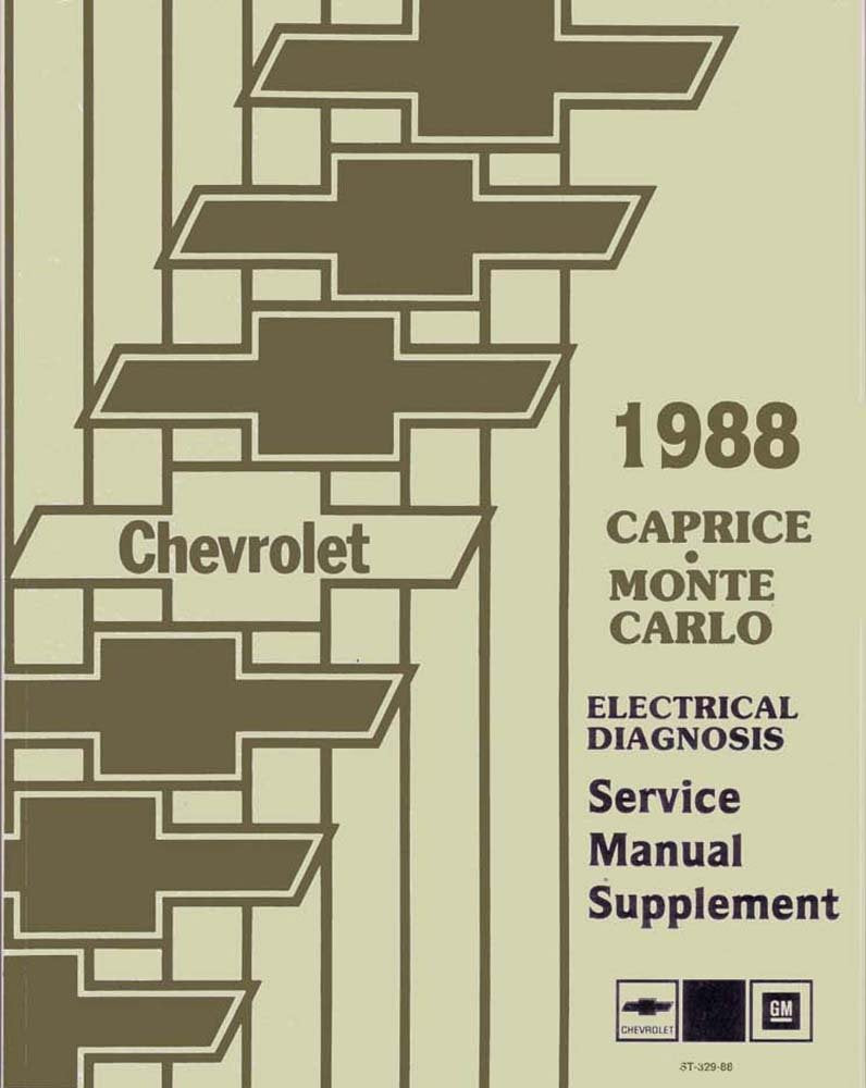bishko automotive literature 1988 Chevrolet Caprice Monte Carlo Electrical Diagnosis Procedures Manual OEM