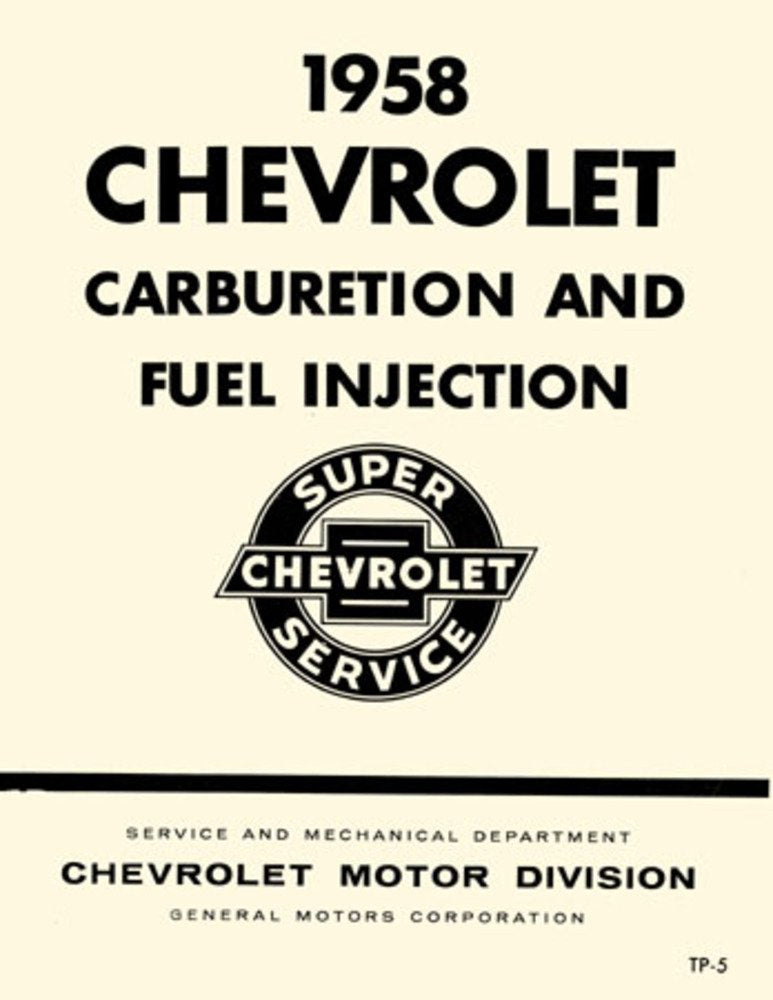 bishko automotive literature 1958 Chevrolet Carburetion Fuel Injection Shop Service Repair Manual Book Engine