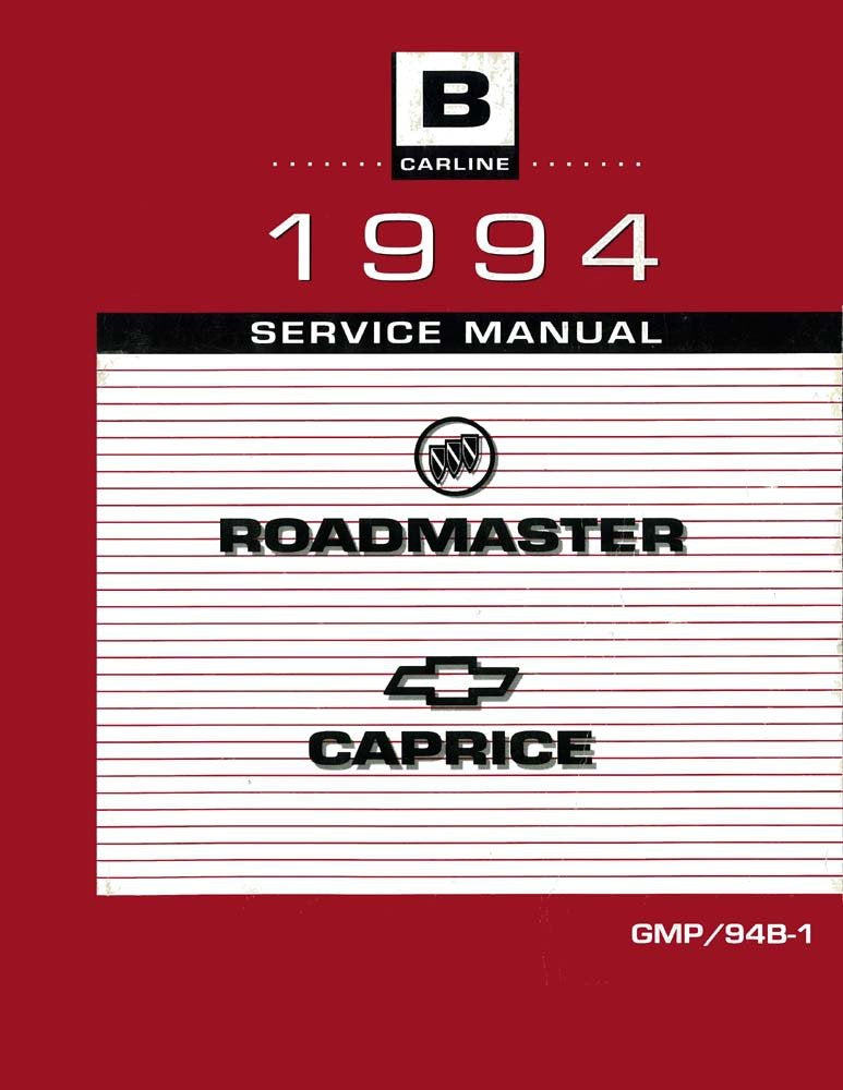 bishko automotive literature 1994 Roadmaster Caprice Shop Service Repair Manual Engine Drivetrian Electrical