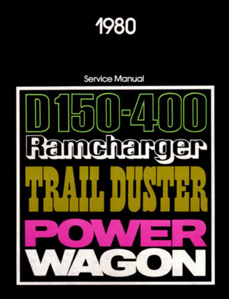 bishko automotive literature 1980 Dodge 100-400 Truck Ramcharger Shop Service Repair Manual Engine Drivetrain
