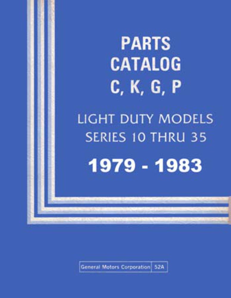 bishko automotive literature 1979 1981 1982 1983 Chevrolet GMC Truck Parts Numbers Book Guide Interchange