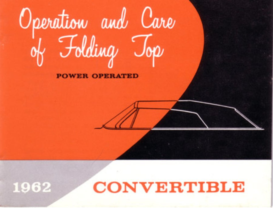 bishko automotive literature 1962 General Motors Convertible Top Owners Manual User Guide Operator Book Fuses
