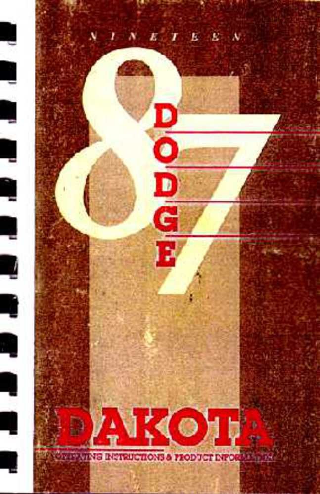 bishko automotive literature 1987 Dodge Dakota Owners Manual User Guide Reference Operator Book Fuses Fluids