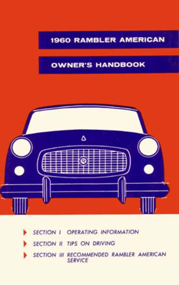 bishko automotive literature 1960 AMC Rambler American Owners Manual User Guide Reference Operator Book Fuses