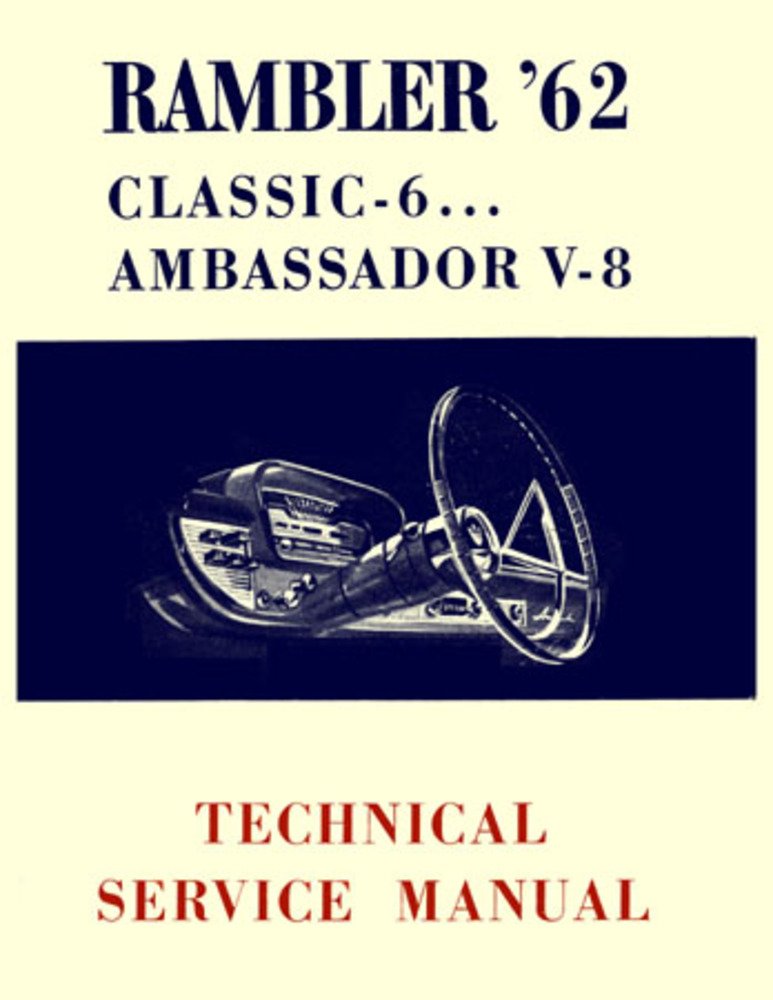 bishko automotive literature 1962 AMC Ambassador Classic Shop Service Repair Manual Book Engine Electrical