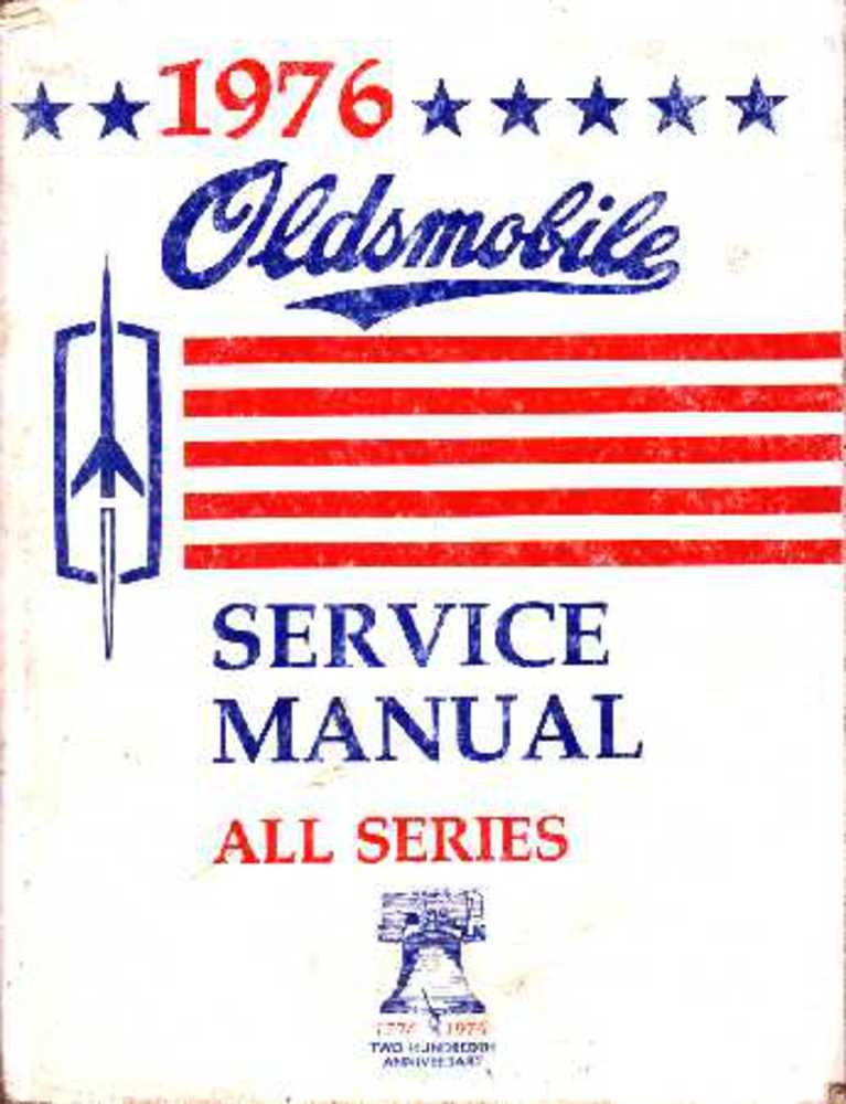bishko automotive literature 1976 Olds Cutlass 98 88 Omega Toronado Shop Service Repair Manual Book Engine