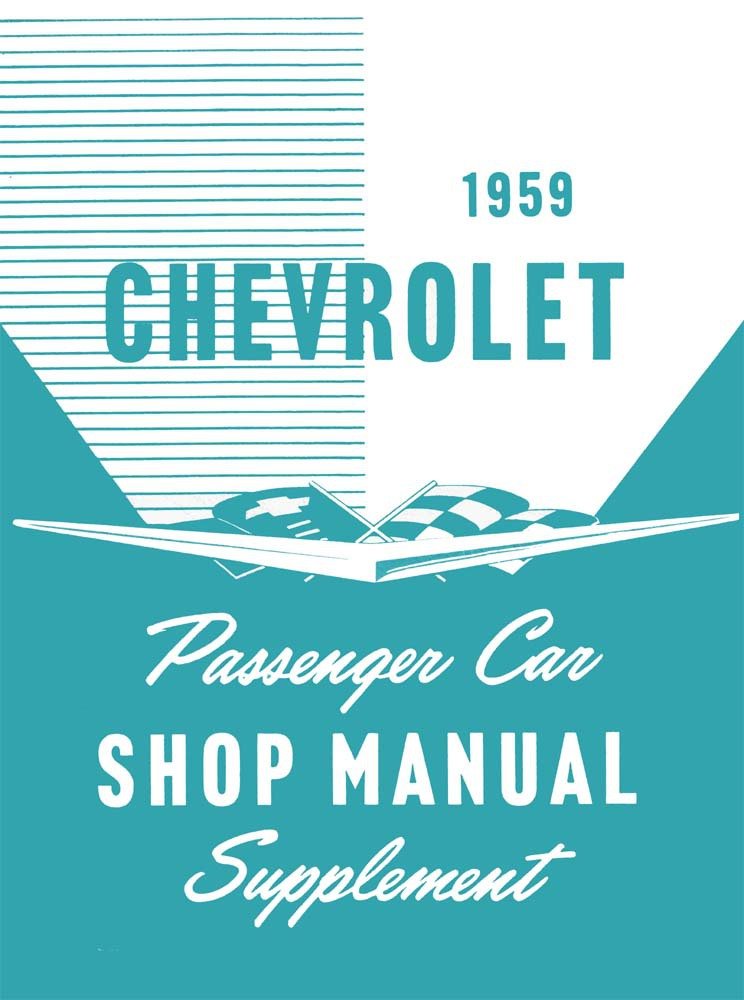 bishko automotive literature 1959 Chevorlet (No Corvette) Shop Service Repair Manual Supplement Book Engine