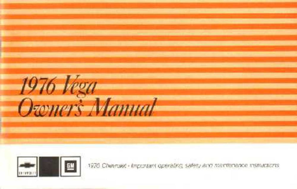 bishko automotive literature 1976 Chevrolet Vega Owners Manual User Guide Reference Operator Book Fuses