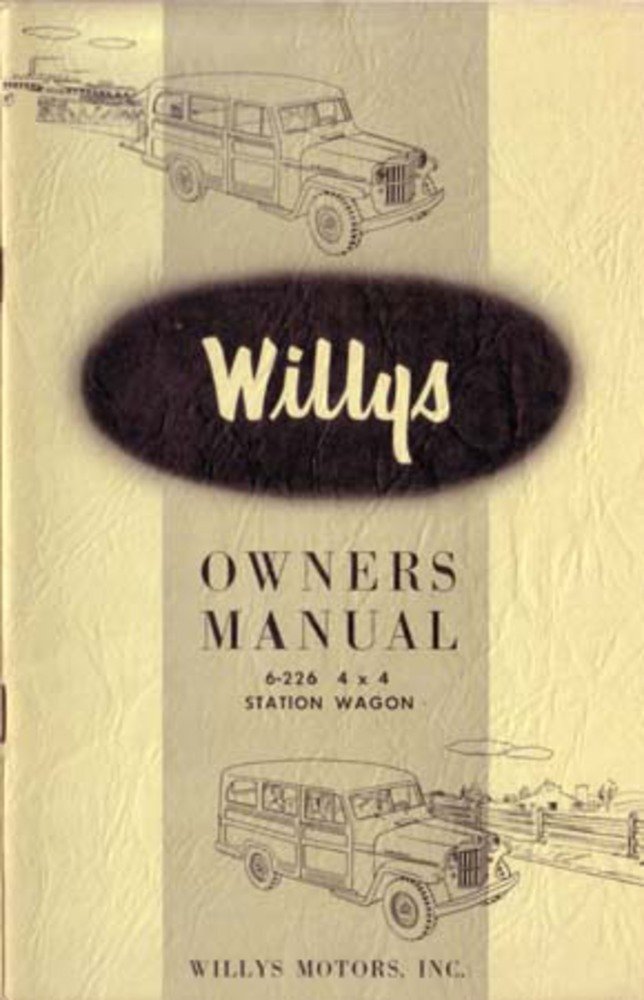 bishko automotive literature 1955 Jeep Willys Model 6-226 Owners Manual User Guide Reference Operator Book