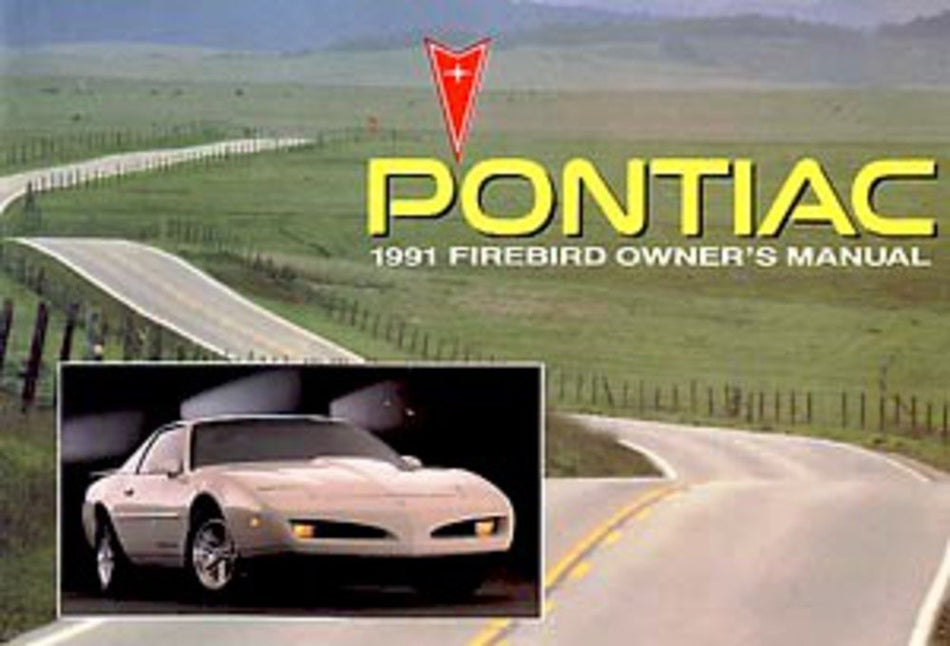 bishko automotive literature 1991 Pontiac Firebird Owners Manual User Guide Reference Operator Book Fuses