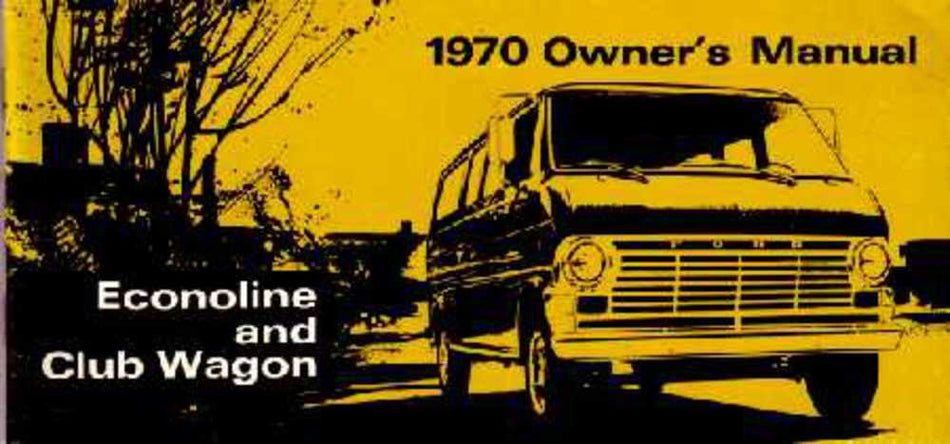 bishko automotive literature 1970 Ford Econoline Club Wagon Owners Manual User Guide Operator Book Fuses