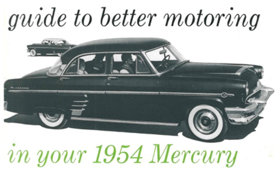 bishko automotive literature 1954 Mercury Owners Manual User Guide Reference Operator Book Fuses Fluids
