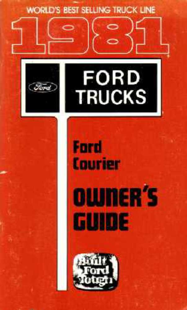 bishko automotive literature 1981 Ford Courier Truck Owners Manual User Guide Reference Operator Book Fuses