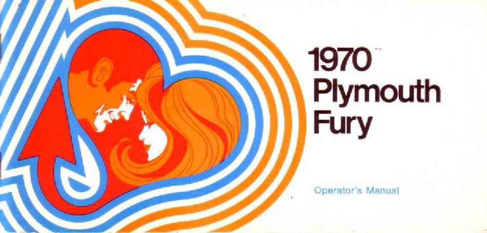 bishko automotive literature 1970 Plymouth Fury Owners Manual User Guide Reference Operator Book Fuses Fluids