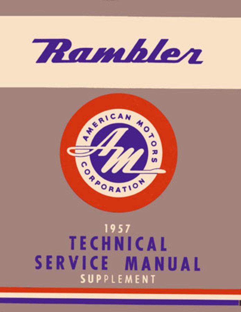 bishko automotive literature 1957 AMC Nash Rambler Shop Service Repair Manual Book Engine Drivetrain Wiring