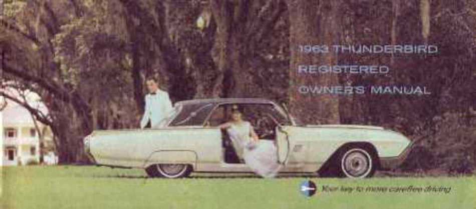 bishko automotive literature 1963 Ford Thunderbird Owners Manual User Guide Reference Operator Book Fuses