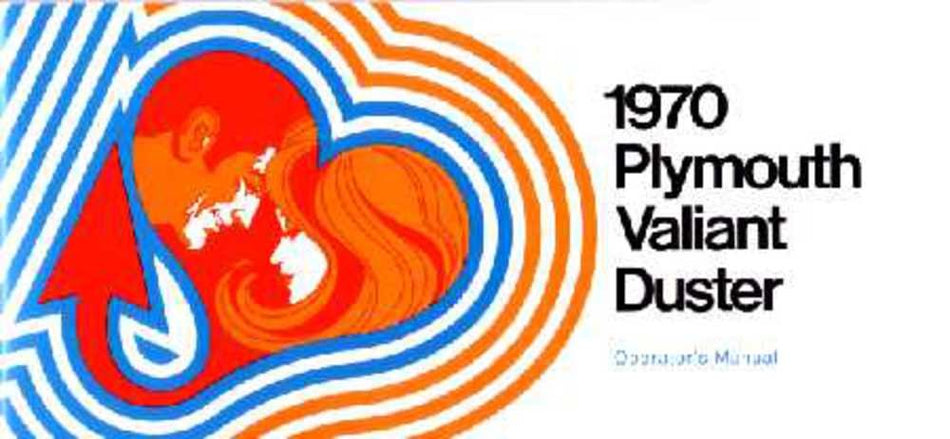 bishko automotive literature 1970 Plymouth Duster Valiant Owners Manual User Guide Reference Operator Book