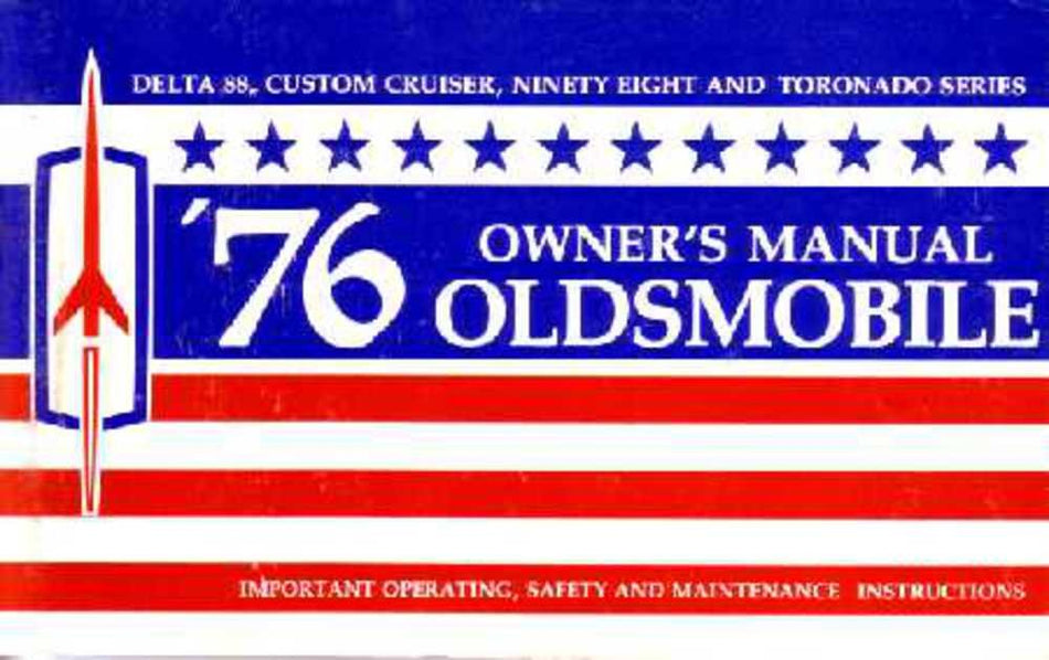 bishko automotive literature 1976 Oldsmobile 98 88 Cruiser Toronado Owners Manual User Guide Operator Book