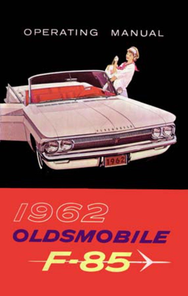 bishko automotive literature 1962 Oldsmobile F-85 Owners Manual User Guide Reference Operator Book Fuses