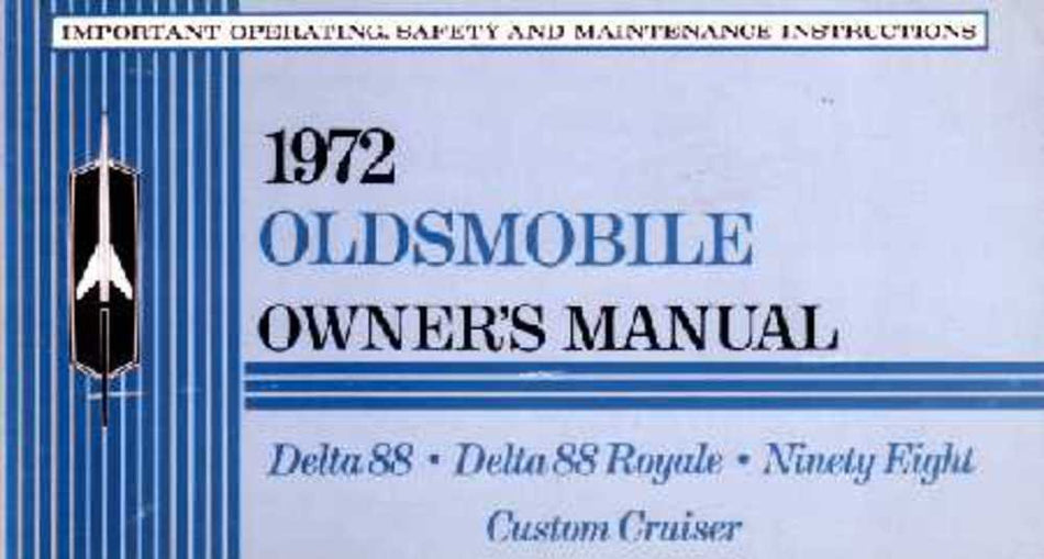 bishko automotive literature 1972 Oldsmobile 98 Delta 88 Cruiser Owners Manual User Guide Operator Book Fuses