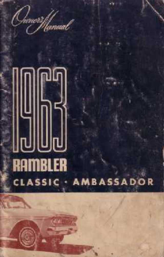 bishko automotive literature 1963 AMC Ambassador Rambler Classic Owners Manual User Guide Operator Book