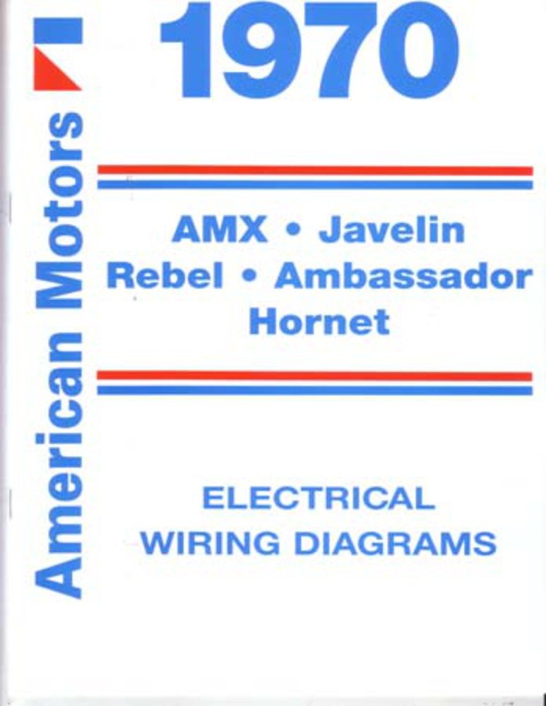 bishko automotive literature 1970 AMC Electrical Wiring Diagrams Schematics Manual Book Factory OEM