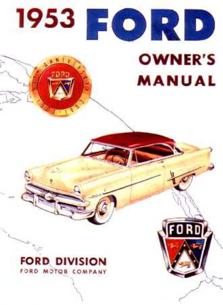 bishko automotive literature 1953 Ford Passenger Car Owners Manual User Guide Reference Operator Book Fuses