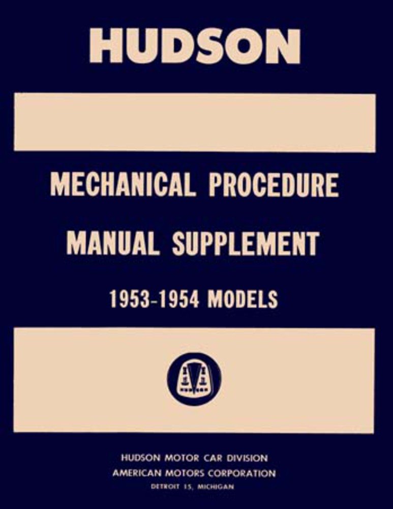 bishko automotive literature 1953 1954 Hudson Shop Service Repair Manual Engine Drivetrain Electrical