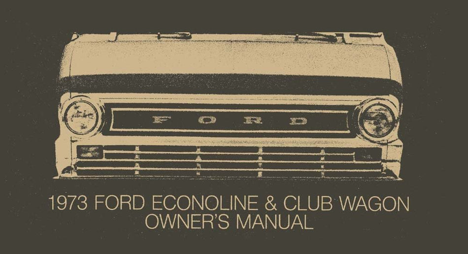 1973 Ford Econoline Club Wagon Owners Manual User Guide Operator Book Fuses