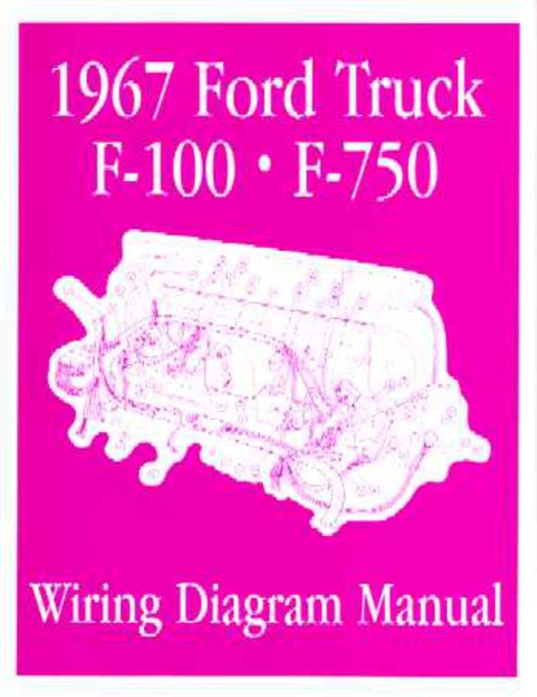 bishko automotive literature Electrical Wiring Diagrams Schematic Manual for 1967 Ford F-100 F-150 to F-750 Truck