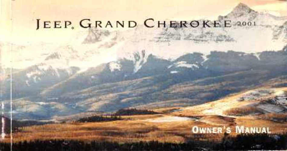 bishko automotive literature 2001 Jeep Grand Cherokee Owners Manual User Guide Reference Operator Book Fuses