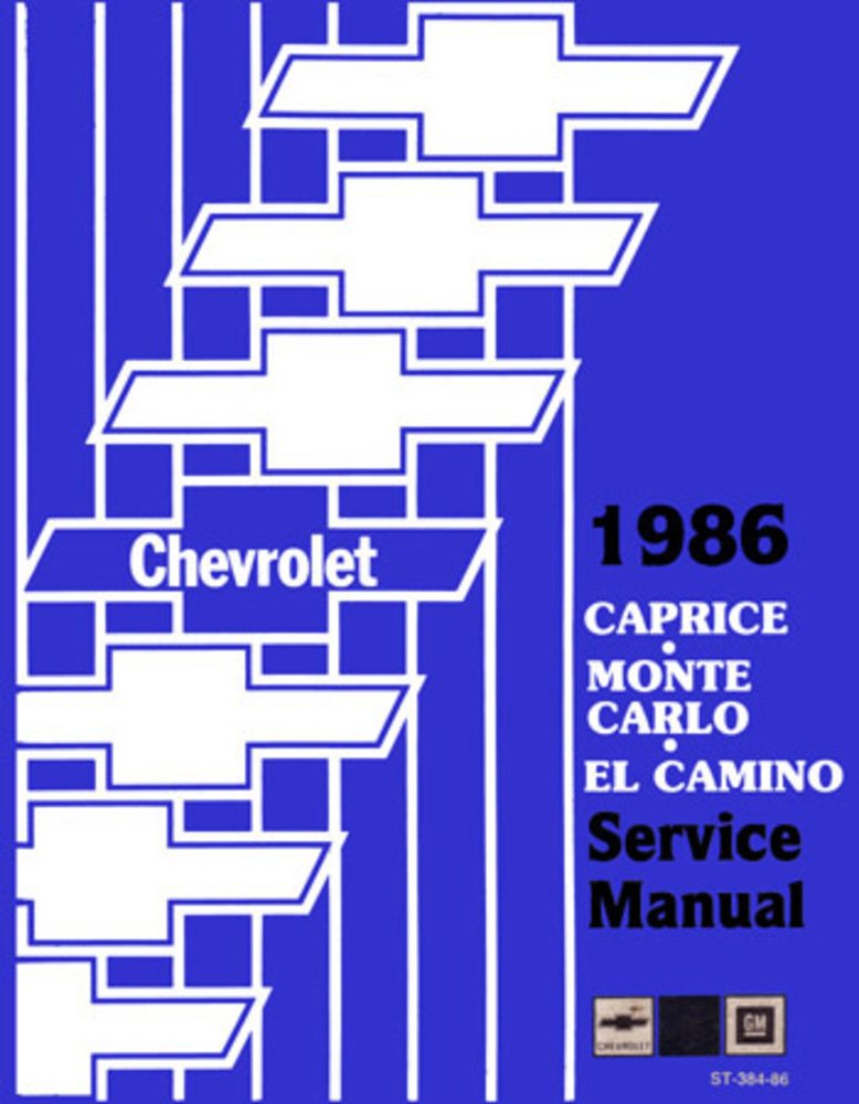 bishko automotive literature 1986 Caprice El Camino Monte Carlo Shop Service Repair Manual Engine Electrical