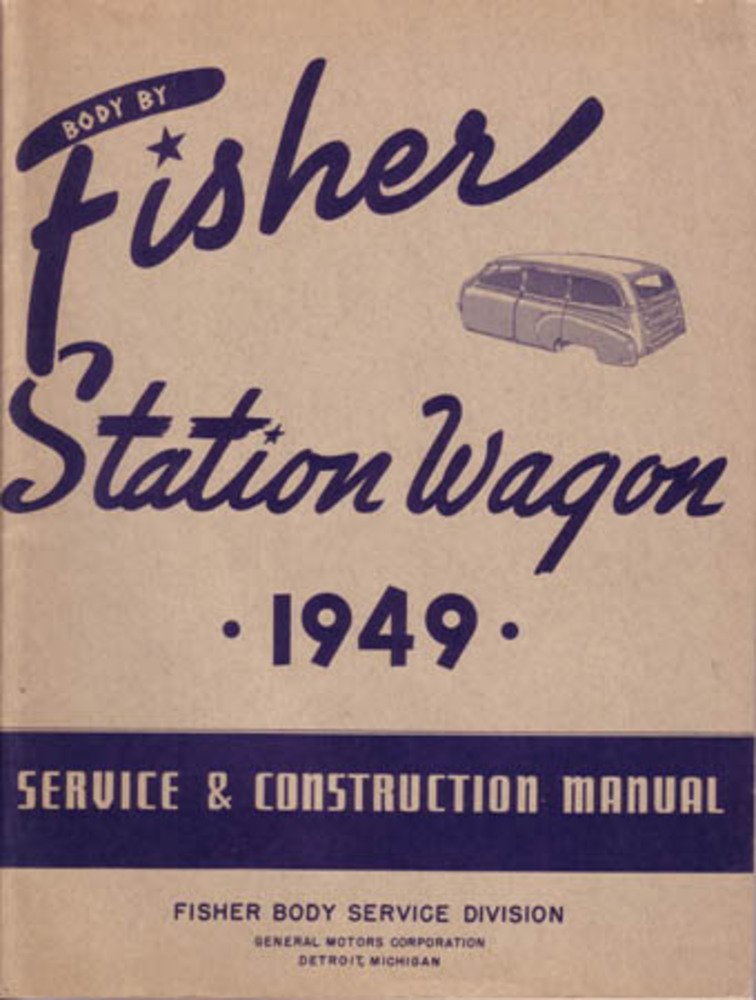 bishko automotive literature 1949 Chevy Station Wagon Metal Wood Body Shop Service Repair Manual Book Engine