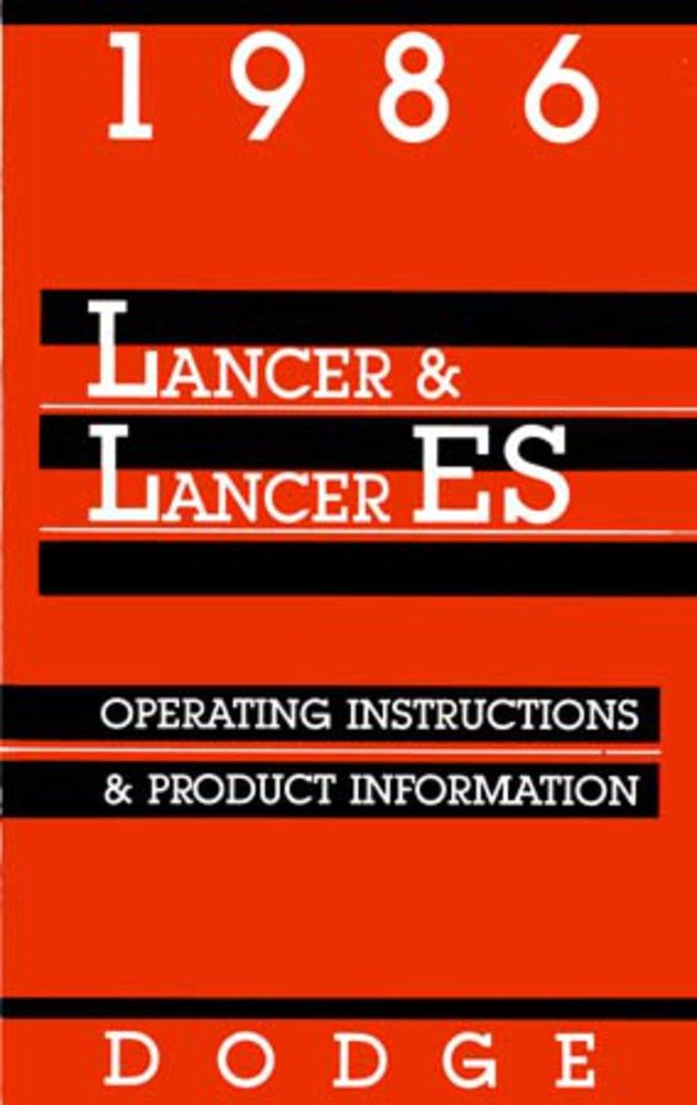 bishko automotive literature 1986 Dodge Lancer & Lancer ES Owners Manual User Guide Operator Book Fuses