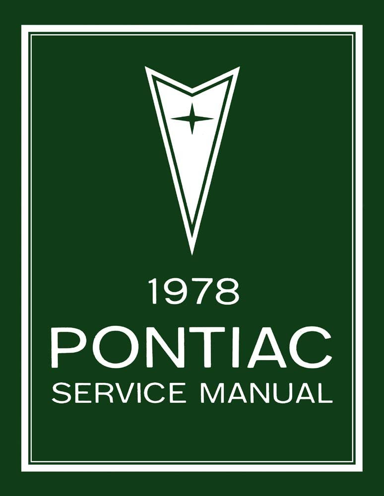 bishko automotive literature 1978 Pontiac Bonneville Firebird Prix Shop Service Repair Manual Book Engine