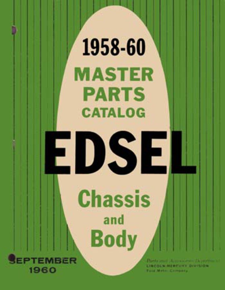 bishko automotive literature 1958 1959 1960 Edsel Parts Numbers Book List Guide Catalog Interchange Factory