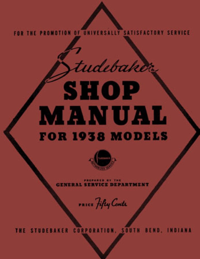 bishko automotive literature 1938 Studebaker Shop Service Repair Manual Book Engine Drivetrain Electrical OEM