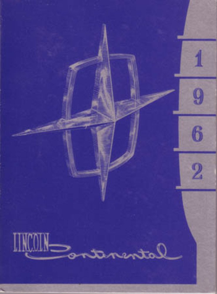 bishko automotive literature 1962 Lincoln Continental Owners Manual User Guide Reference Operator Book Fuses
