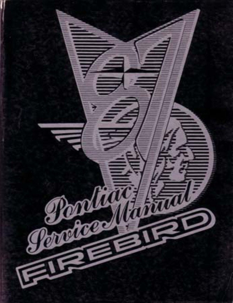 bishko automotive literature 1987 Pontiac Firebird Shop Service Repair Manual Engine Drivetrain Electrical